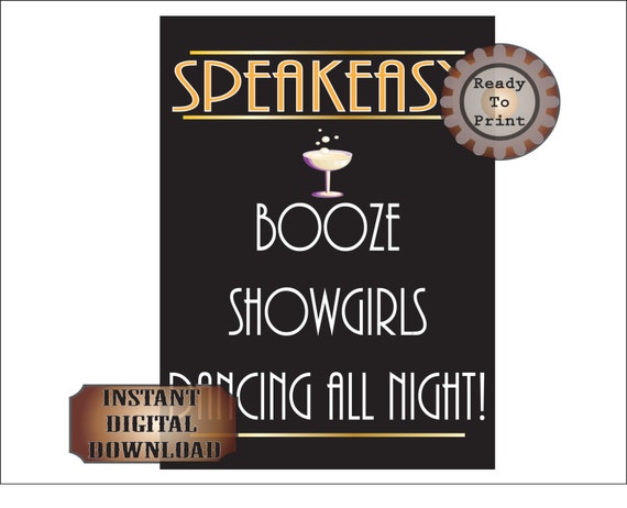 Speakeasy Sign Prohibition Era Booze Showgirls Dancing Printable File 1920s  Black Gold Art Deco Wedding Party Decor 8.5X11 Digital File