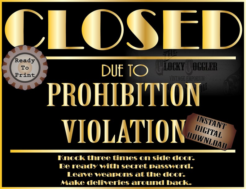 Closed Prohibition Violation Roaring 20s Sign Printable GOLD Etsy