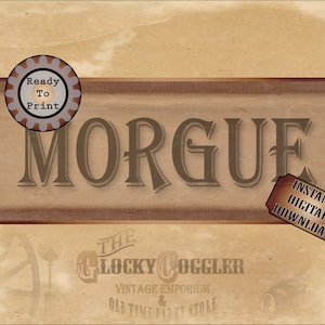 MORGUE Asylum Printable Party Prop ~ JPG Digital File ~ Creepy Goth Hospital Halloween Door Sign Decor ~ Created Historical Ephemera Art