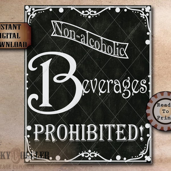 Non-Alcoholic Beverages Prohibited! Chalkboard Art Style Sign Printable JPG File ~ Steampunk Goth Victorian Edwardian Party, Bar, Home Decor