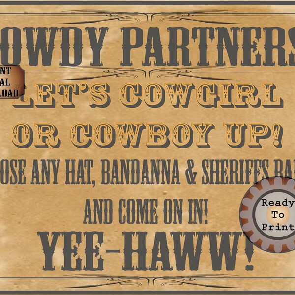 Old West Photo Booth Sign Printable Steampunk Victorian "Howdy Partners Let's Cowgirl Cowboy Up Choose Hat Bandanna Sheriff Badge Yee-Haww!"