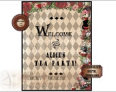 Personalized Alice WELCOME Poster File ~ Steampunk Alice's Adventures in Wonderland Mad Hatter Tea Party ~ Roses, Tea, Hat, Cat, Drink Me