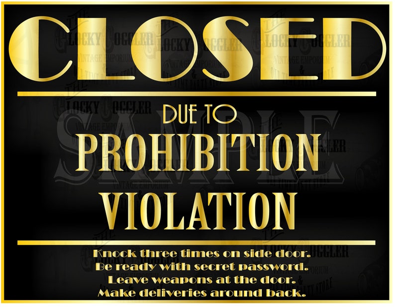 Closed Prohibition Violation Roaring 20s Sign Printable GOLD Etsy