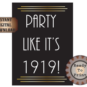 Party Like it&#39;s 1919 Digital Prohibition 1920s Speakeasy Roaring 20s Gatsby Era Black Gold Art Deco Wedding Party Decor 8.5X11