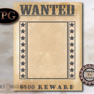 DIY Blank WANTED Poster Printable Space for Photo, Crime, Name Cowboy Birthday Party Wedding Favor Picture Frame 500 Dollar Reward image 4