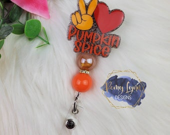 Glitter Badge Reel - Peace, Love, Pumpkin Spice, Nurse Badge Reel, Badge Holder, Beaded