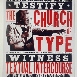 Testify, Church of Type, Letterpress Print, 16" x 23.5"