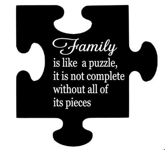 Family is like a puzzle it is not complete without all of its Etsy