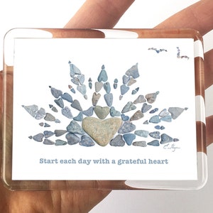 Start each day with a grateful heart magnet designed with heart rocks