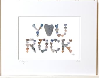 You rock print, you rock gift, you rock art, you rock wall art, uplifting gift, inspirational gift, thank you gift, love rocks pebble art