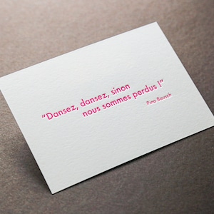 Carte Letterpress citation danse Pina Bausch