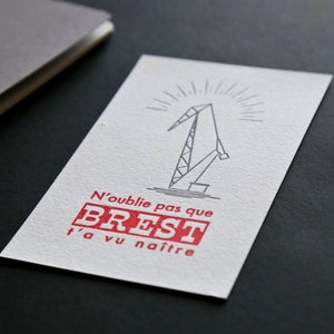 Carte Letterpress "N'oublie pas que Brest t'a vu naître"
