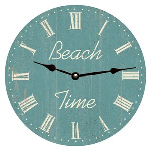 May include: A round, teal blue clock with white Roman numeral markings and the words "Beach Time" in white script. The clock has black hands.