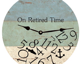 Retired Clock- Fishing Clock- Whatever Clock- Father's Day Clock