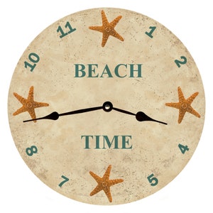 May include: A round, beige clock with a distressed finish. The clock face features teal numbers, the words "Beach Time" and four orange starfish. The clock hands are black.