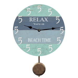 May include: A round, blue and green wooden clock with a pendulum. The clock face has the words "Relax You're on Beach Time" and the numbers 5 around the edge.