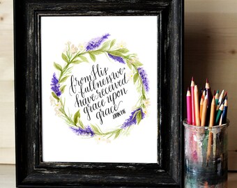 8x10 & 11x14 DIGITAL DOWNLOAD - "Grace Upon Grace - John 1:16" Scripture Bible Verse Print with Floral Lilac Wreath Border