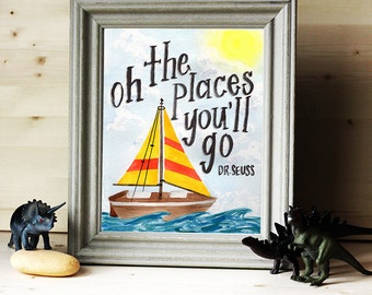 Oh the Places You'll Go 8x10 & 11x14 DIGITAL DOWNLOAD Dr. Seuss Quote - Baby Boy Nursery Sailboat and Waves