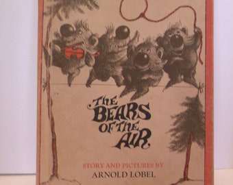 The Bears of The Air - Arnold Lobel Story and Picture