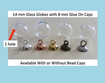 14 mm Glass Globe Ball SET,  Silver Gold Loop Cap, Hollow Pendants, Hanging Glass Terrarium Earring Findings, Fillable Glass Beads One Hole