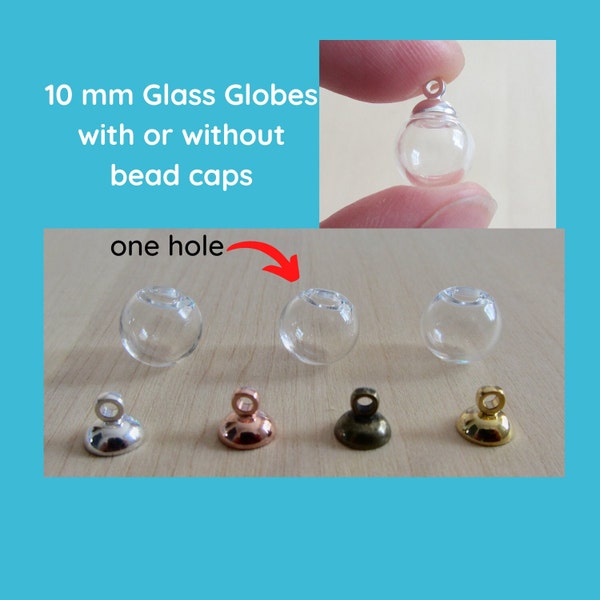 10 mm Glass Globe Ball & Silver 6 mm Loop Cap SET, Hollow Vial Pendants, Hanging Glass Terrarium Earring Findings, Fillable Beads One Hole