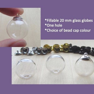 20 mm Glass Terrarium Globe & Looped Bead Cap SET, Hollow Clear Vial Pendants, Fillable Glass Beads One Hole, Fillable Hollow Glass Balls