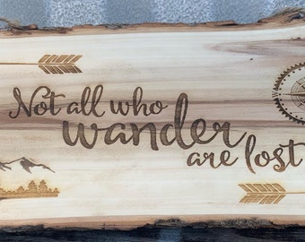 Not All Who Wander Are Lost Wall Decor Live Edge Bark Sign
