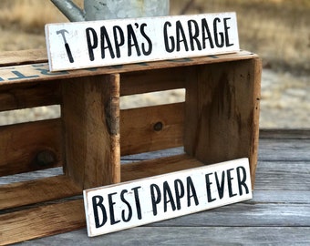 Gift for Papa / Best Papa Ever / Papa's Garage / Papa Sign / Sign for Garage / Gifts Under 20