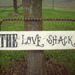 Shabby Chic Sign / Beach Decor / The Love Shack / Beach House / Cottage Decor Sign / Wedding Gift / Shabby Chic / Gift for Sweetheart