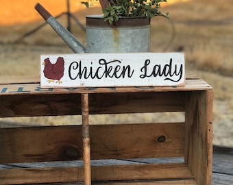 Rustic Chicken Lady Sign / Chicken Mom / Chicken Lady Gift