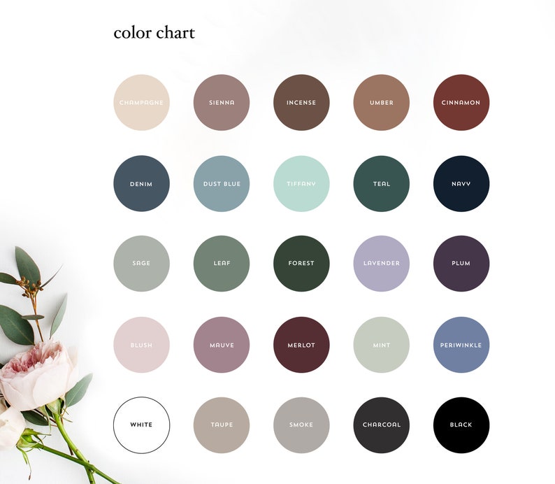 May include: A color chart with a white background features 25 circular color swatches. The swatches include shades like Champagne, Denim, Sage, Blush, White, and Black. The text "color chart" is at the top.