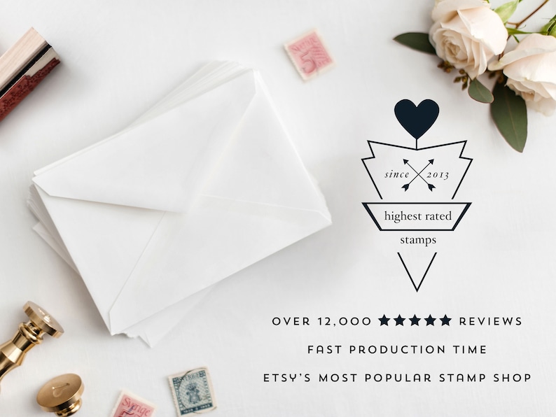 May include: A white envelope with a black heart logo that says "since 2013 highest rated stamps" and the text "OVER 12,000 REVIEWS FAST PRODUCTION TIME ETSY'S MOST POPULAR STAMP SHOP".