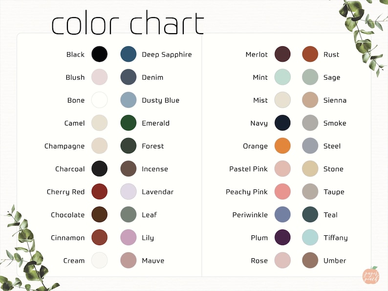 May include: Color chart with 36 different color swatches. Each color is labeled with its name, such as Black, Deep Sapphire, Merlot, Rust, Blush, Denim, Mint, Sage, Bone, Dusty Blue, Mist, Sienna, Camel, Emerald, Navy, Smoke, Champagne, Forest, Orange, Steel, Charcoal, Incense, Pastel Pink, Stone, Cherry Red, Lavendar, Peachy Pink, Taupe, Chocolate, Leaf, Periwinkle, Teal, Cinnamon, Lily, Plum, Tiffany, Cream, Mauve, Rose, and Umber.