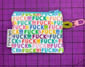 Oh F*ck! Wallet/Pouch OR Coin Purse Pouch