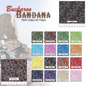 Buckaroo Cotton Bandana Fabric 44" wide 18 Colors Available By the Yard