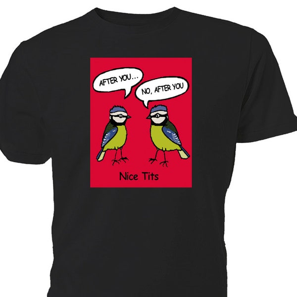 Nice Tits Humour T shirt. classic round neck short sleeved choice of sizes and colours, Mens/womens