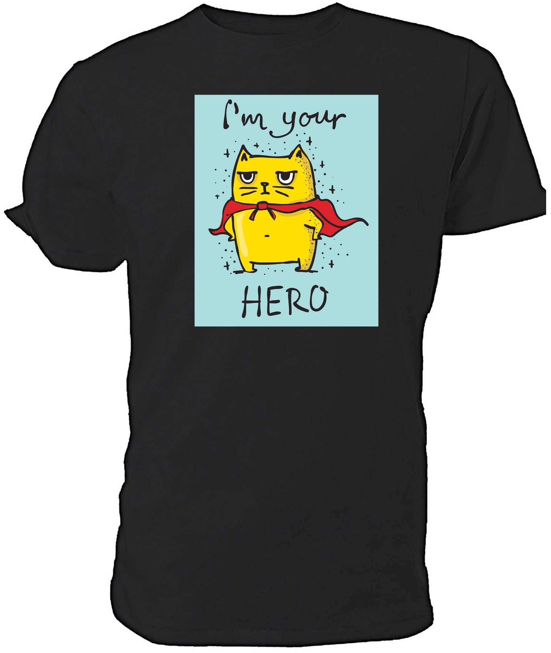 I m Your Hero Cartoon Cat T Shirt. Classic Round Neck Short