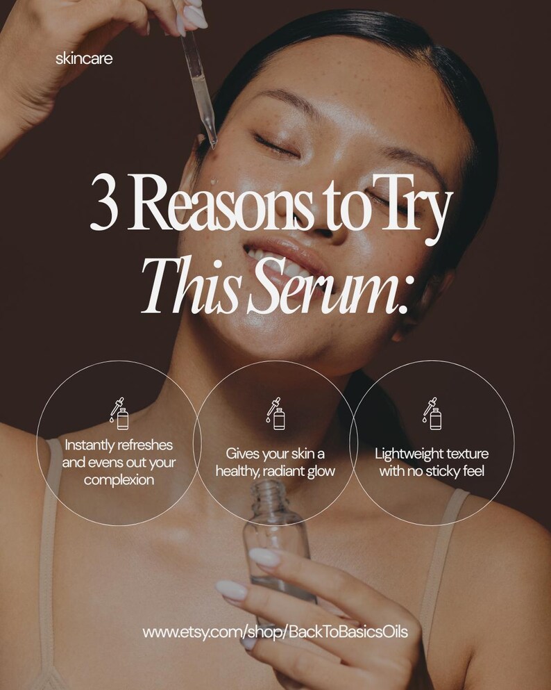 May include: Image promoting a skincare serum. Text reads "3 Reasons to Try This Serum:" with benefits: refreshes complexion, gives radiant glow, and has a lightweight texture. The Etsy shop URL is included.