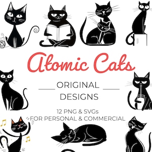 Atomic Cat SVG, Retro Cat Png, Atomic Cat PNG, Cat PNG bundle, Mid Century Modern, Black Cat Bundle, Vintage 1950s Cat, Atomic Kitty