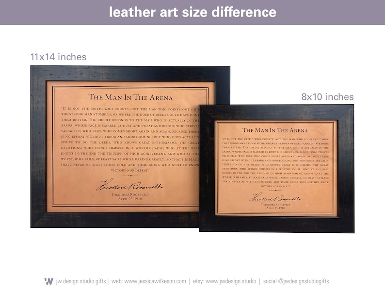 The Man in the Arena leather artwork comes in two size options: 8x10 inches and 11x14 inches. This image illustrates both sizes side by side for easy comparison.