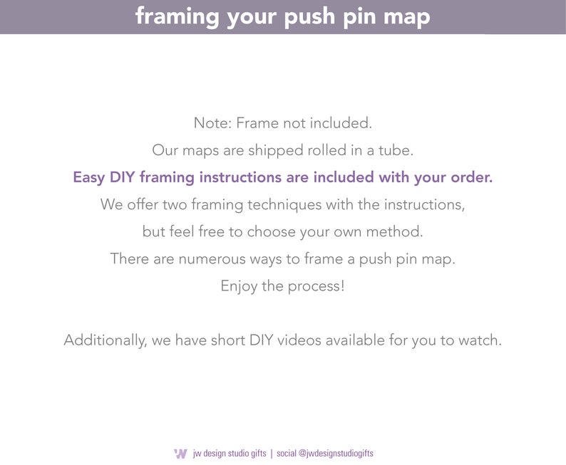 How to Do it yourself mount and frame a push pin travel map by JW Design Studio Gifts! Graphic explains that we provide easy steps to mount and frame your travel map easily!