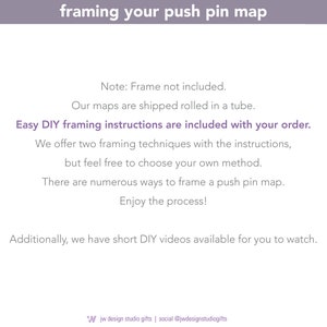 How to Do it yourself mount and frame a push pin travel map by JW Design Studio Gifts! Graphic explains that we provide easy steps to mount and frame your travel map easily!