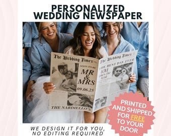 Custom Wedding Newspaper Photo Prop: Personalized Announcement, Bridal Keepsake, Reception Decor