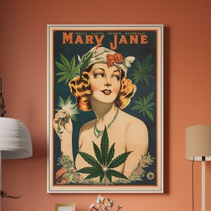 May include: A vintage poster with the words "MARY JANE" and an illustration of a woman holding a cannabis flower. The poster is displayed in a room with a red chair, a side table, and a teal ottoman. The walls are painted a warm orange.