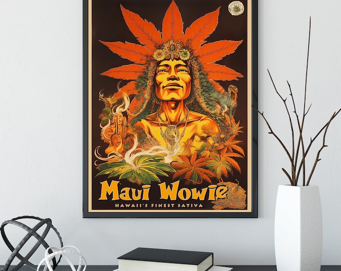 Maui Wowie Poster Vintage 1970's Marijuana Poster Retro Bohemian Wall Art Hawaiian Fine Art Print Cannabis Dispensary Stoner Gift decor idea