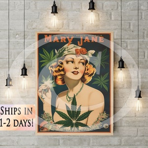 Pu&ograve; includere: Un poster in stile vintage che pubblicizza Mary Jane con una donna con un foulard in testa e una foglia di marijuana verde. Il poster ha il testo "Indica - Sativa - Hybrid - Ruderalis" e "Mary Jane" in grassetto.