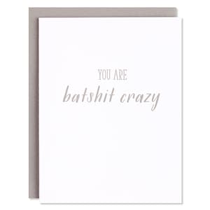 Tarjeta de cumpleaños divertida - Batshit Crazy - Tarjeta de felicitación Letterpress