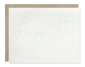 With Sympathy Card - Blind Emboss - Modern Calligraphy - Letterpress Greeting Card