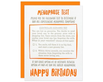 Funny Birthday Card - Menopause Test - Funny Menopause Humor - Letterpress Greeting Card