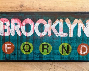 Brooklyn sign | Newspaper on Canvas and Mixed Media | Collage | Street Art | Turquoise Phthalo
